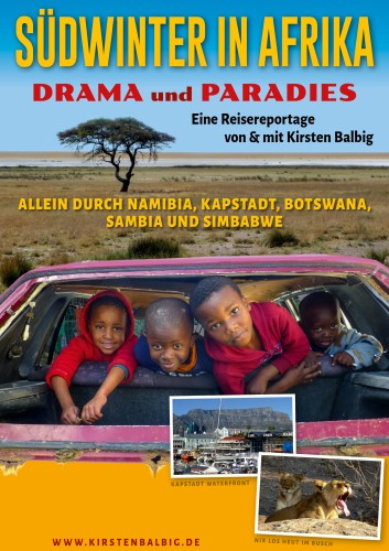 Südwinter in Afrika: Drama und Paradies